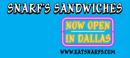 Snarf's Sandwiches | Now Open in Dallas | www.eatsnarfs.com